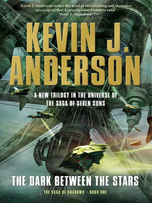 Title details for The Dark Between the Stars by Kevin J. Anderson - Available